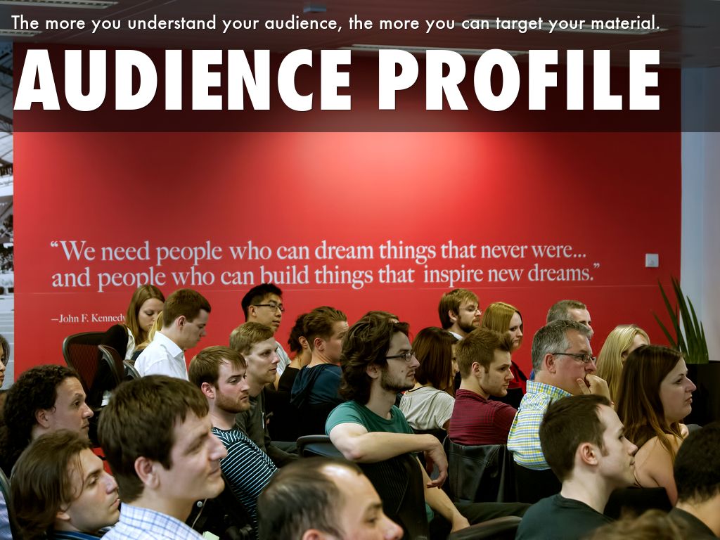 develop an audience profile develop an audience profile