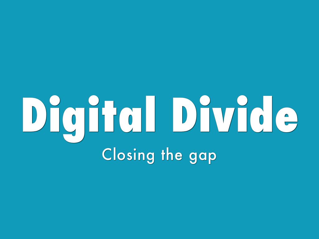 Digital Divide