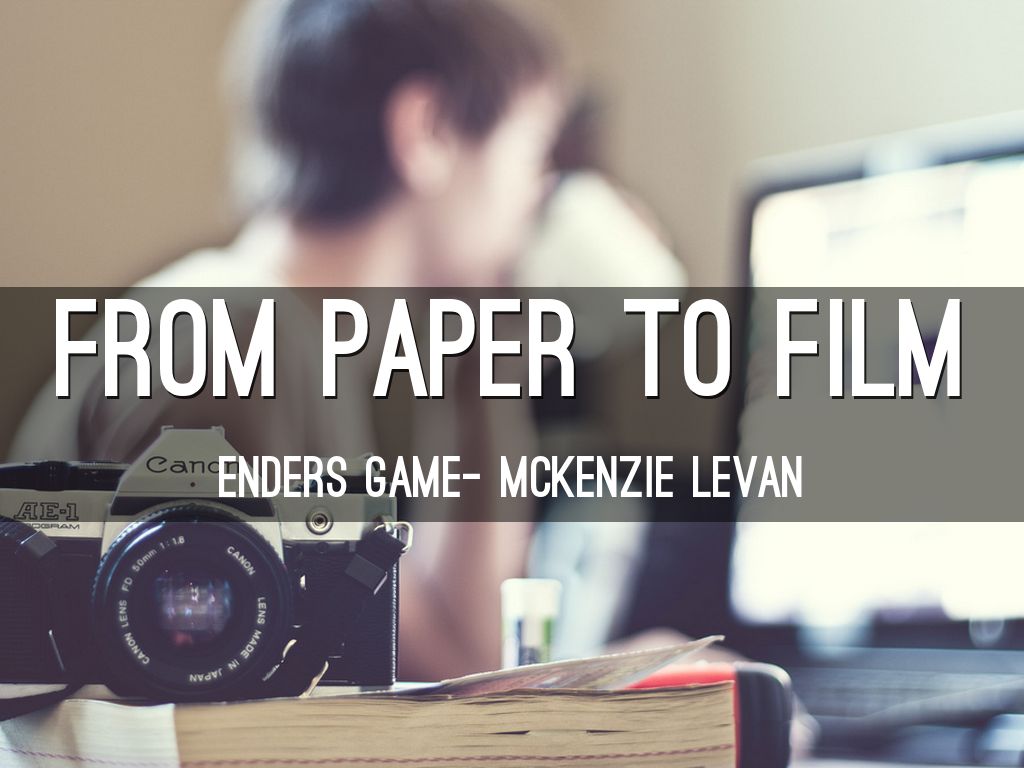 From paper to Film