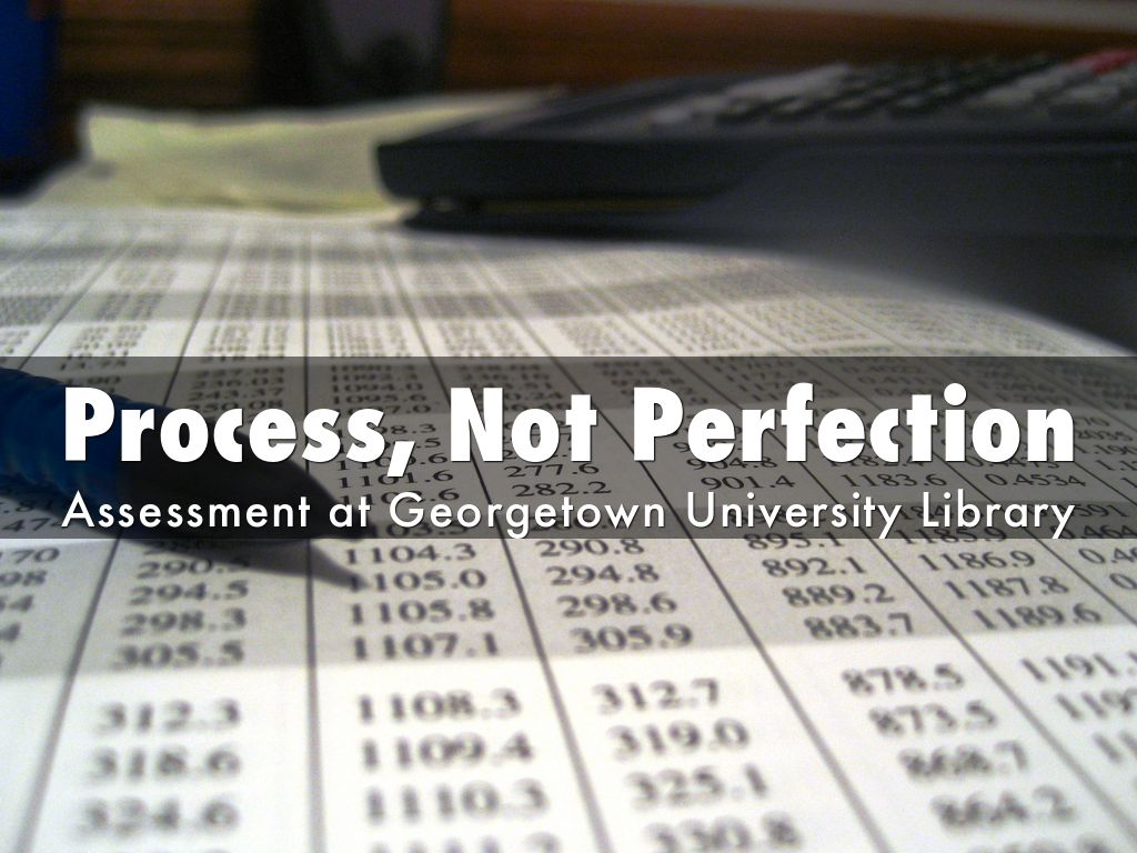 Process, Not Perfection