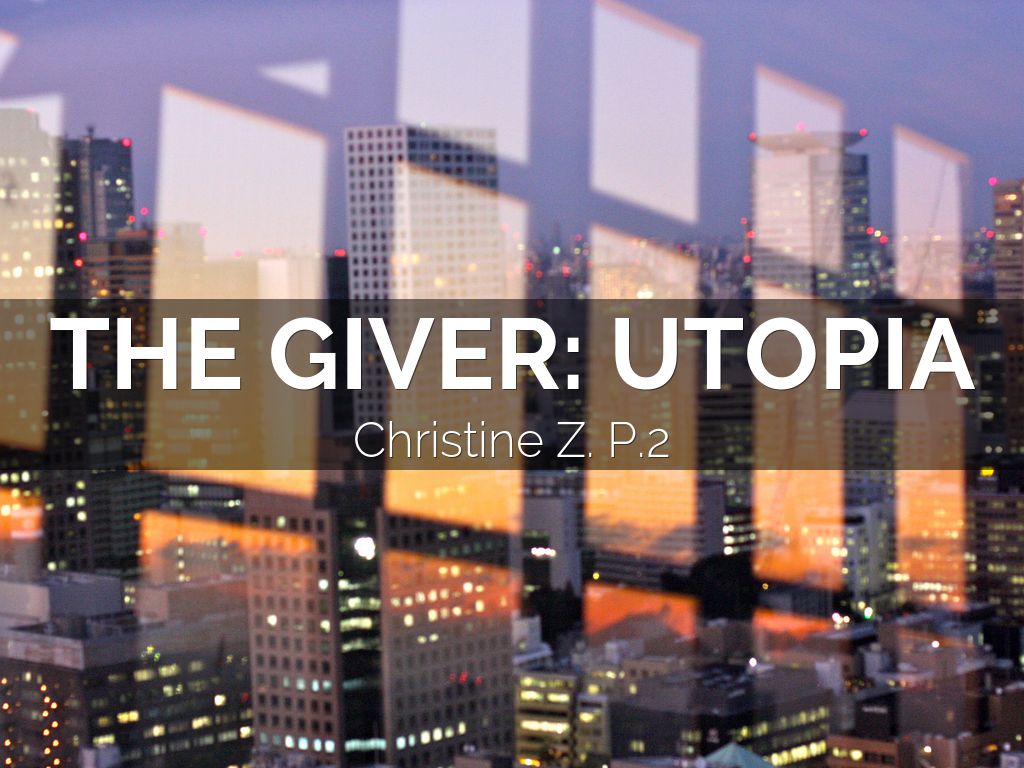 the giver: utopia