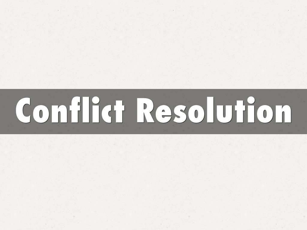 Conflict Resolution
