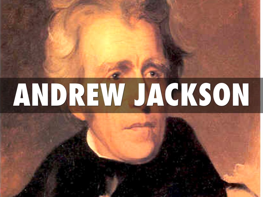 Andrew Jackson
