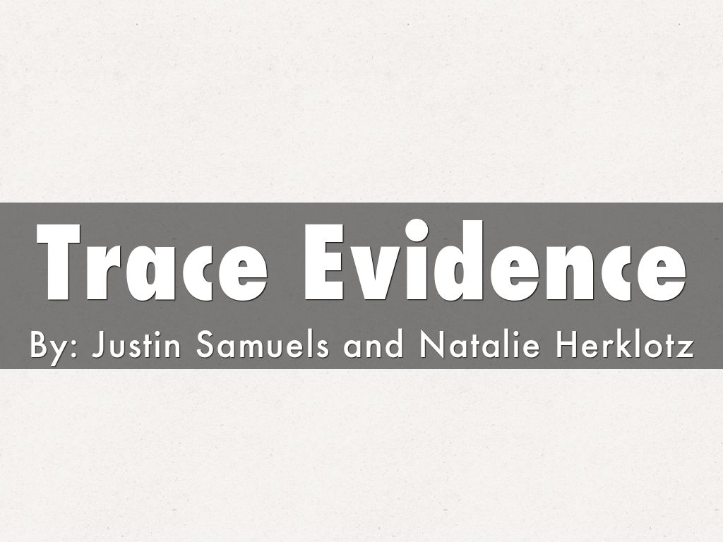 trace-evidence-by-justinsamuels630