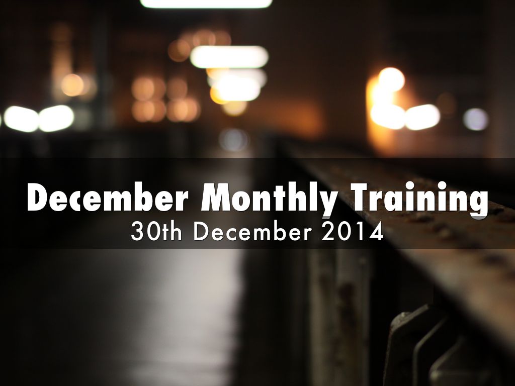 December Training