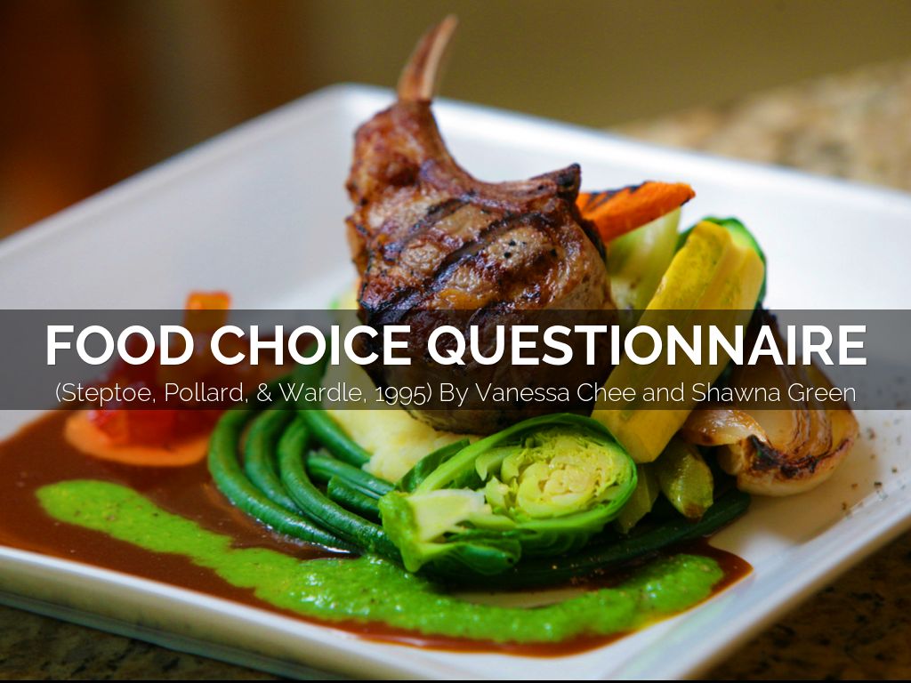 FOOD CHOICE QUESTIONNAIRE