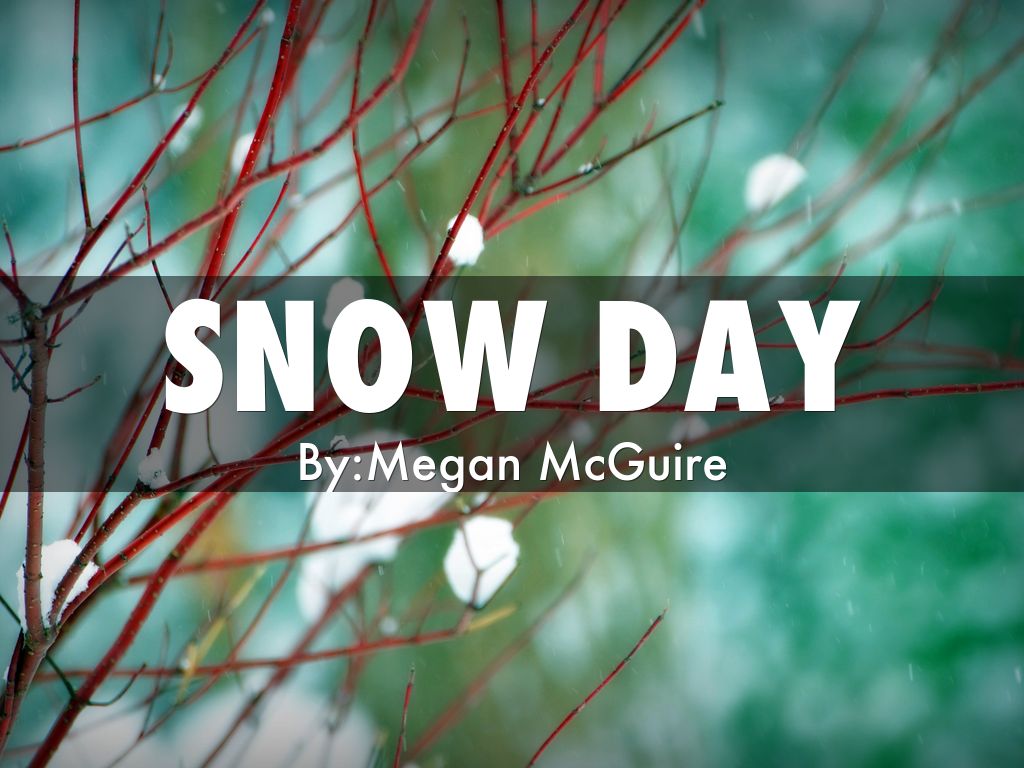 snow day