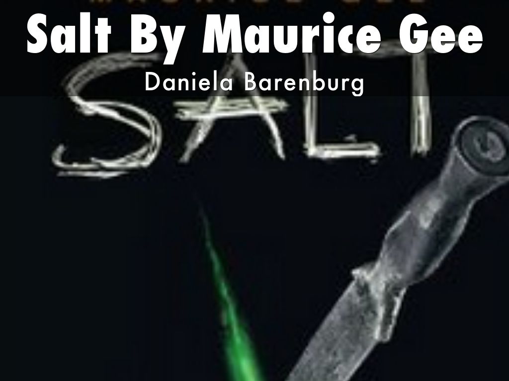 Salt By Maurice Gee