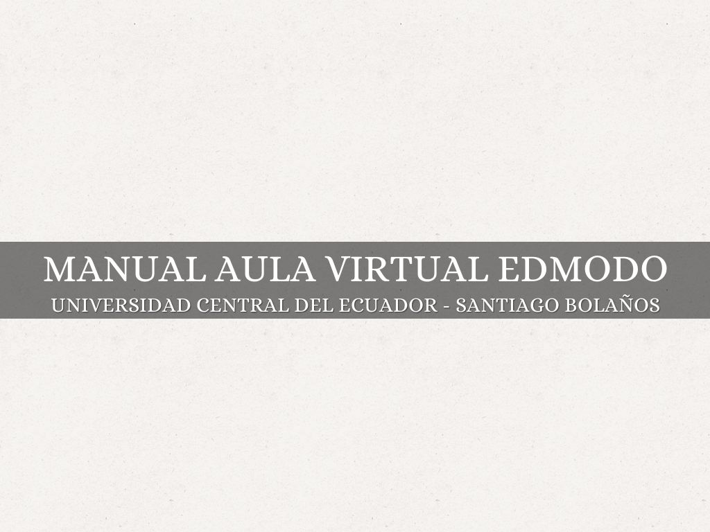 MANUAL AULA VIRTUAL EDMODO