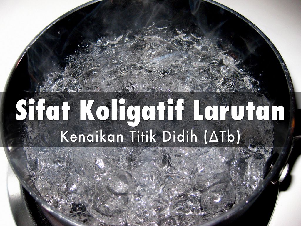 Sifat Koligatif Larutan