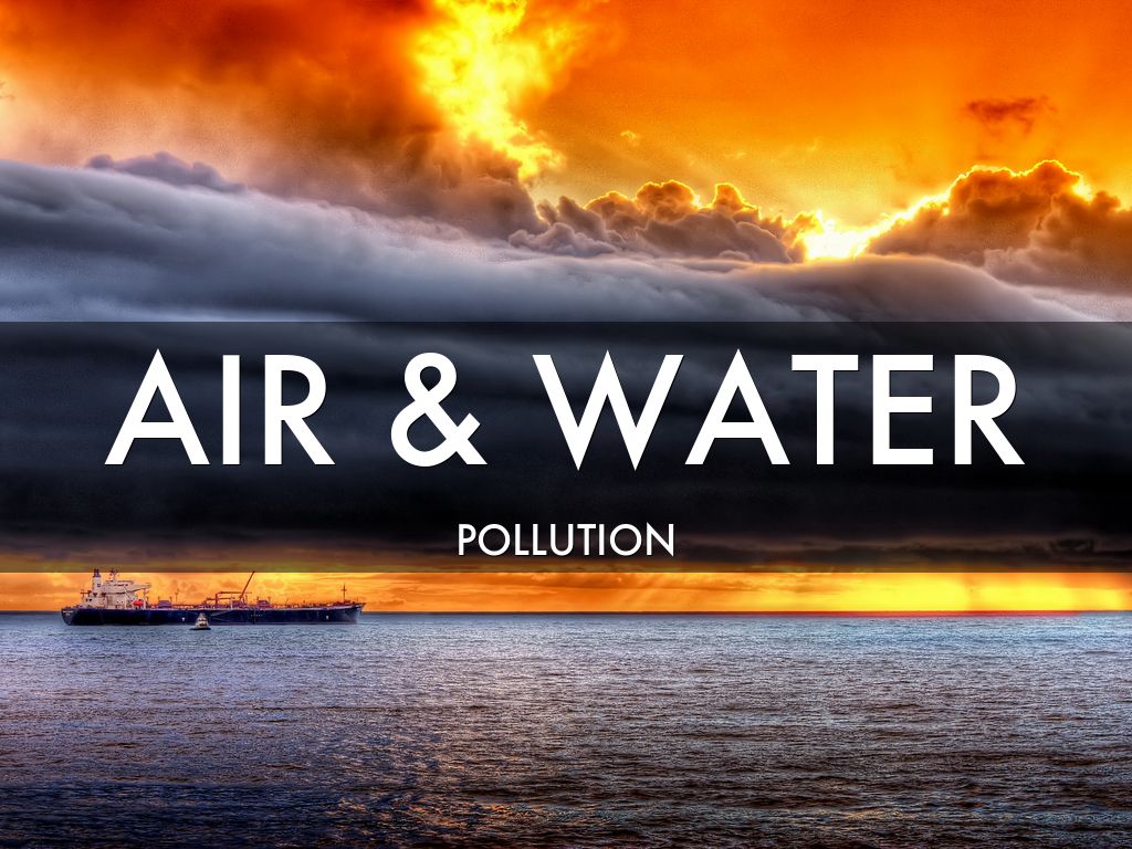 Air & Water Pollution by Ivan Gonzalez