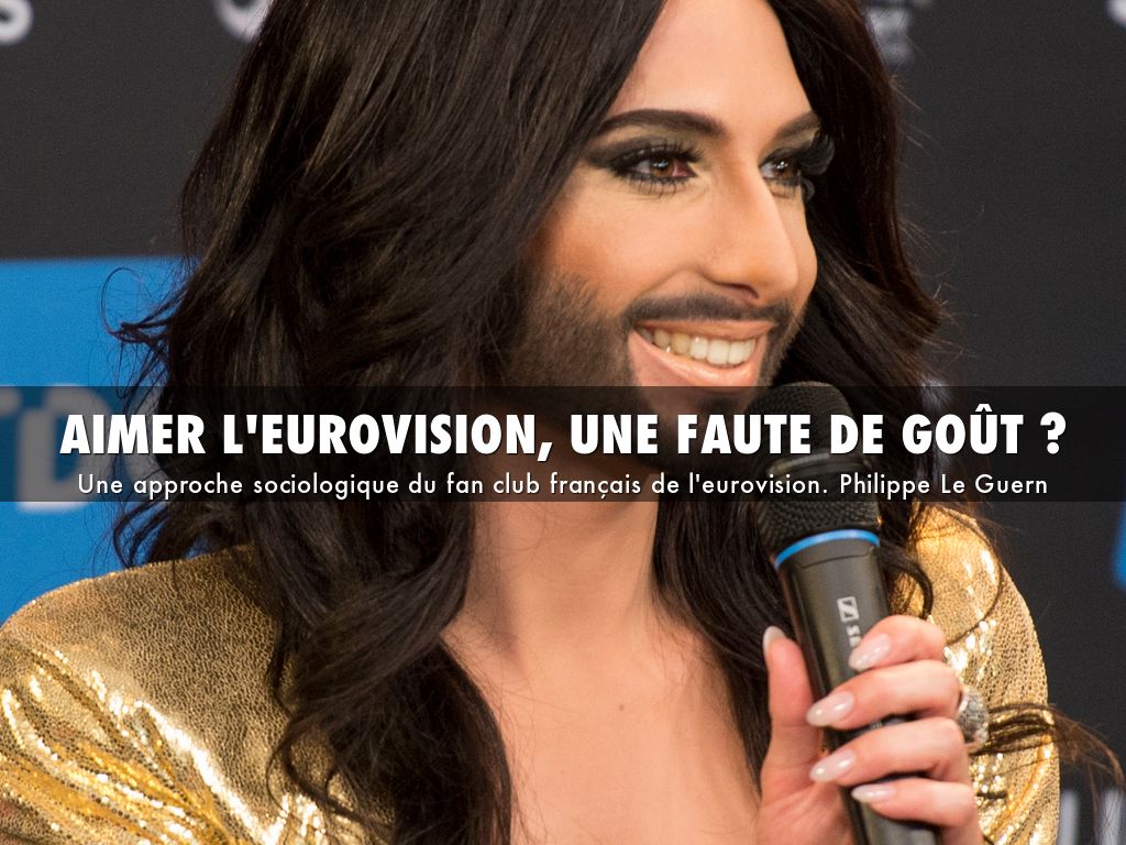 AIMER L'EUROVISION, UNE FAUTE DE GOÛT ?