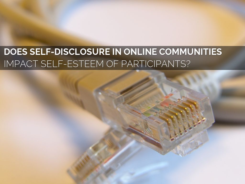 Does Self-Disclosure in Online Communities by jared