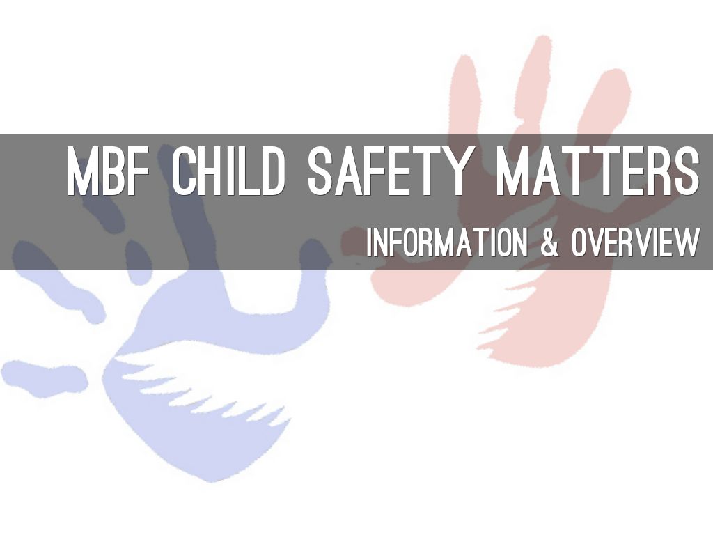 MBF Child Safety Matters by spendarvis