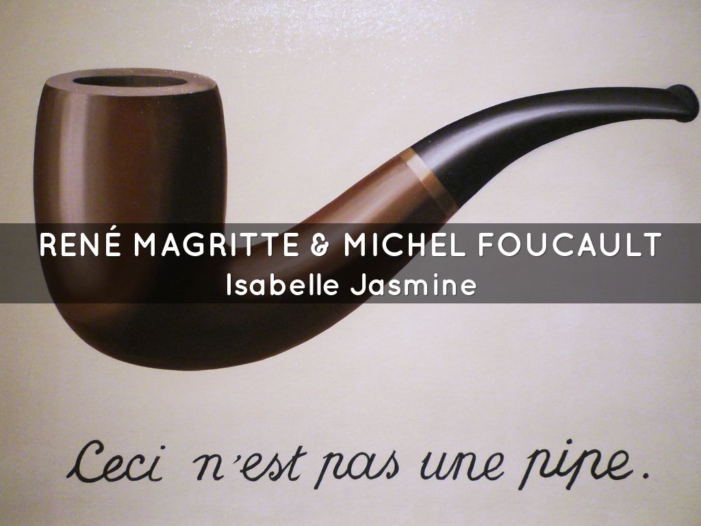 rené magritte & michel foucault