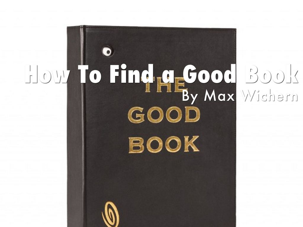 How To Find a Good Book