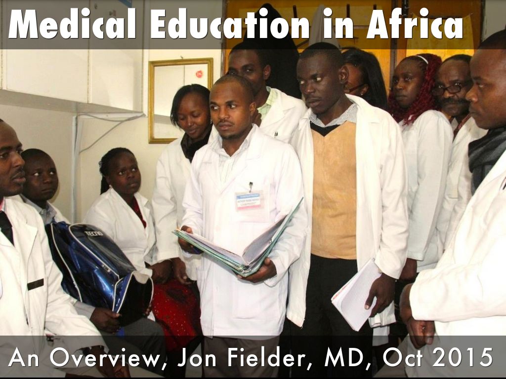 Medical Education in Africa by Jon Fielder