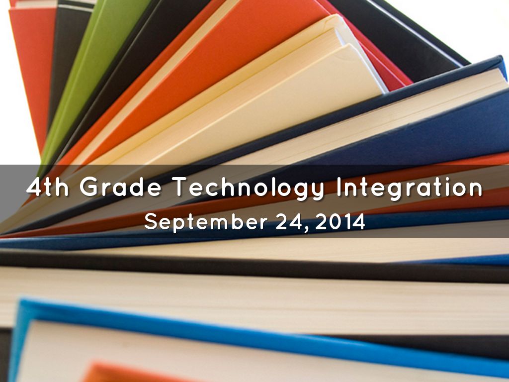 4th Grade Technology Integration