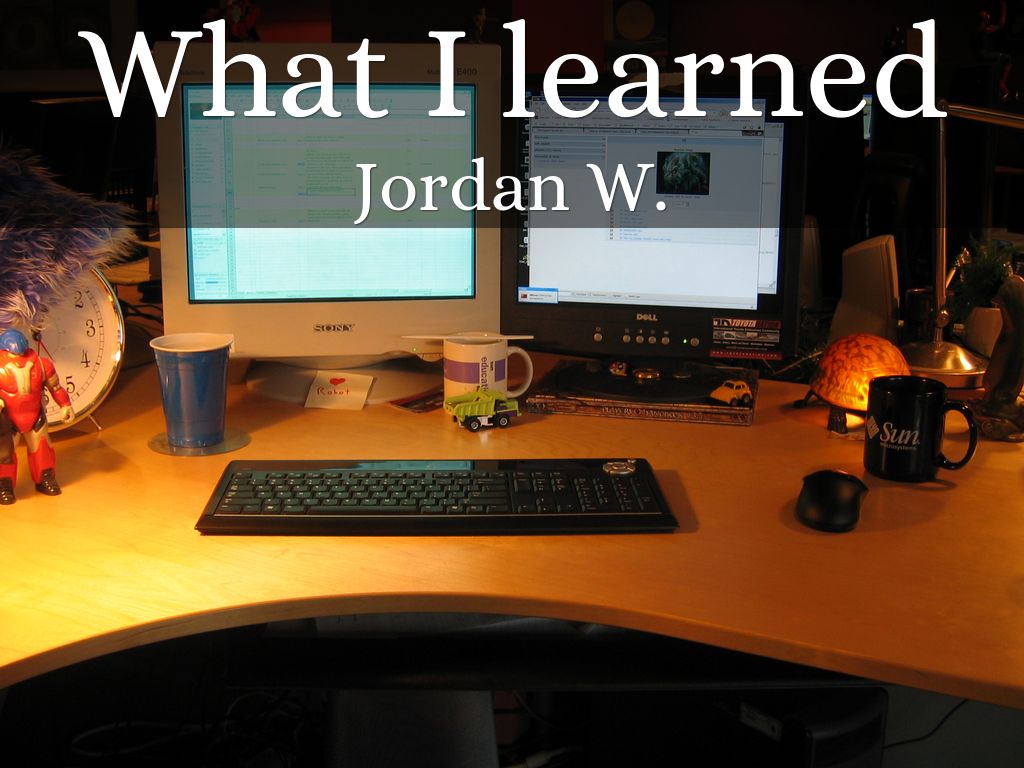 What I learned