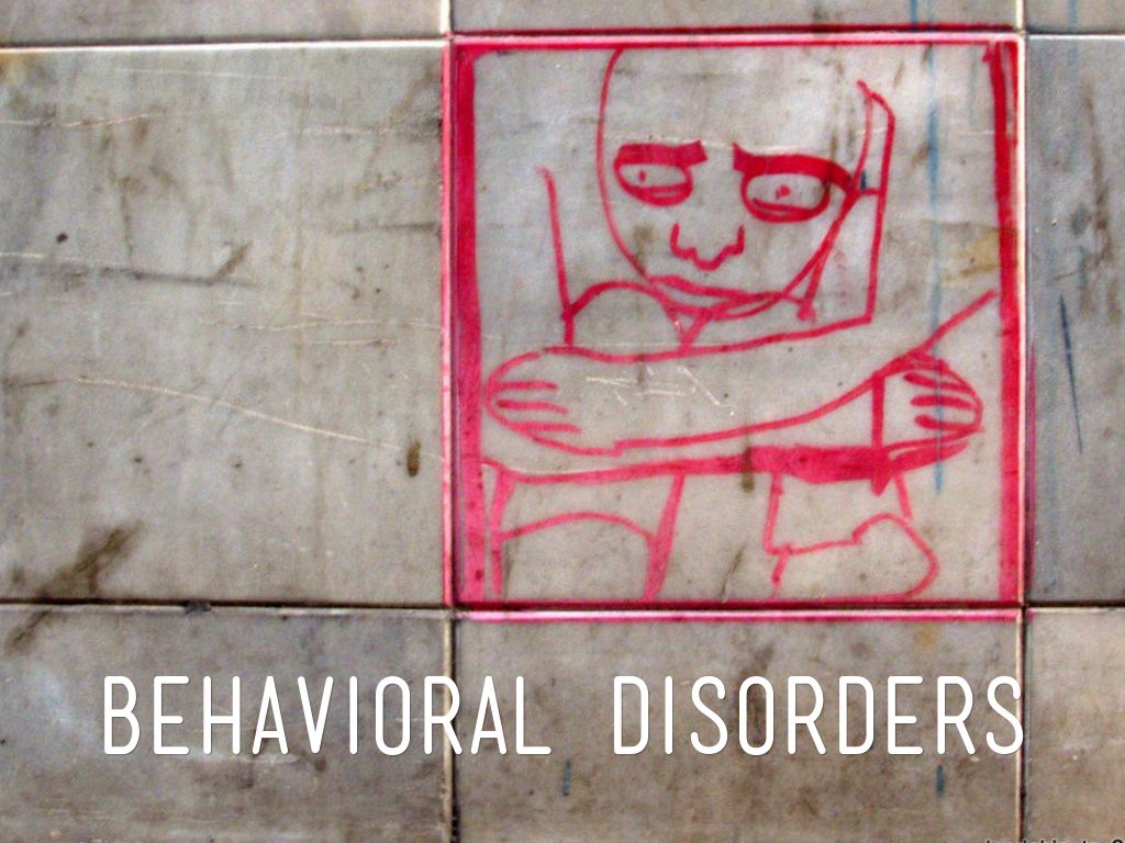 Behavioral Disorders