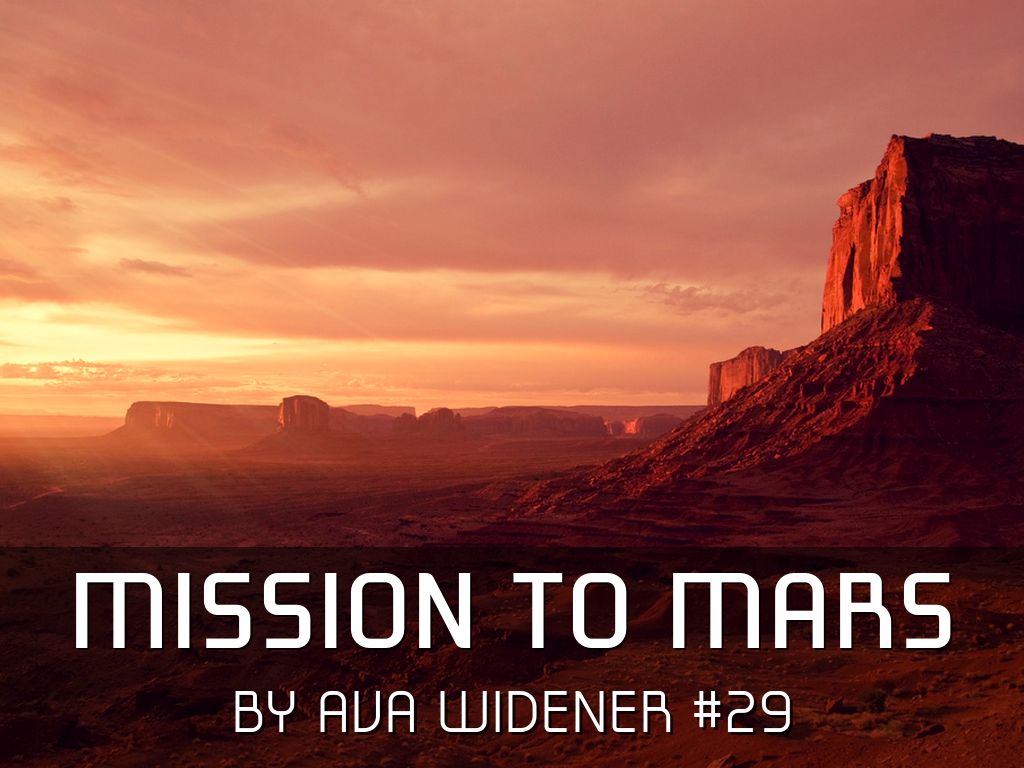 Mission To Mars- Ava W.