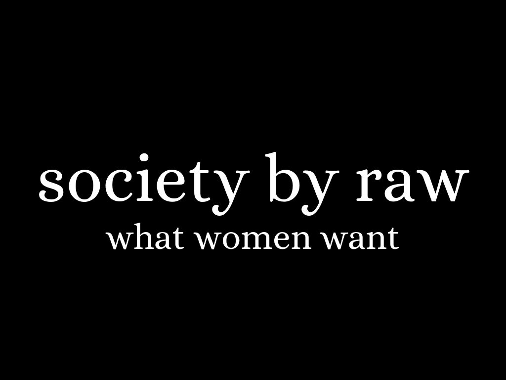 society by raw