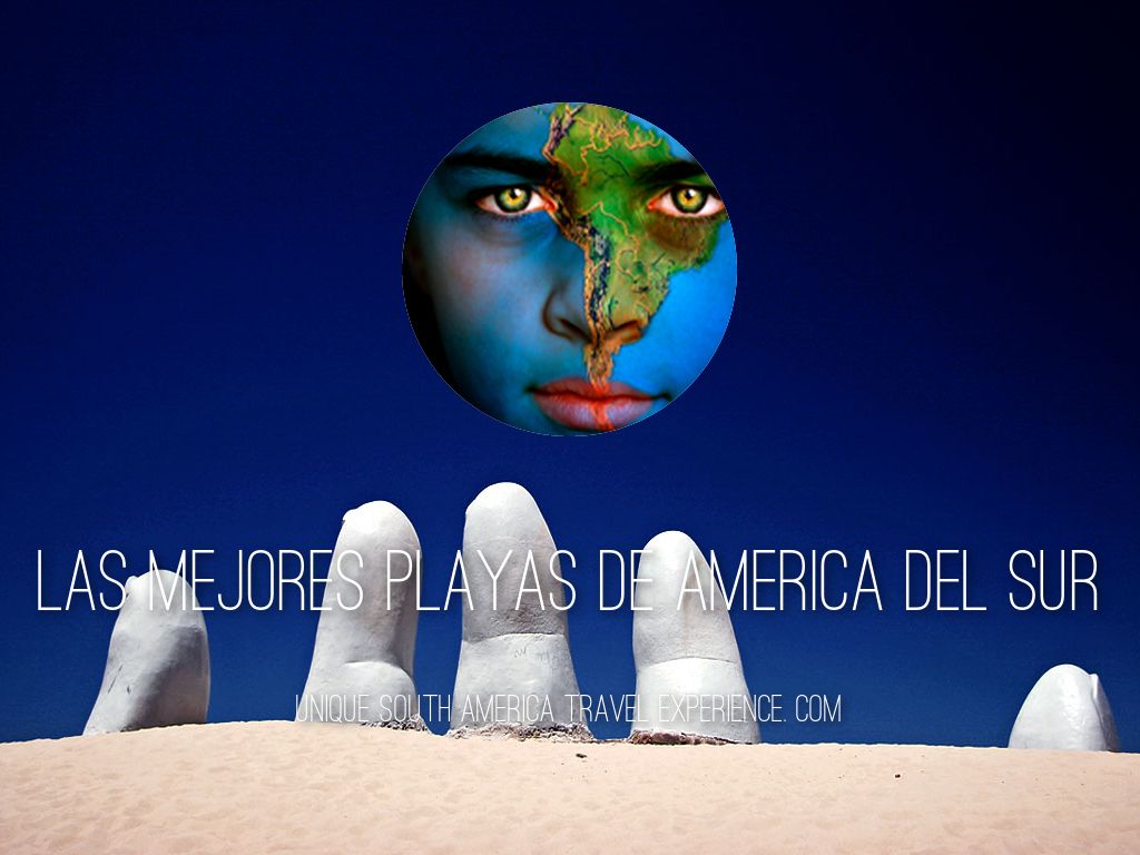 Las Mejores Playas de America del Sur