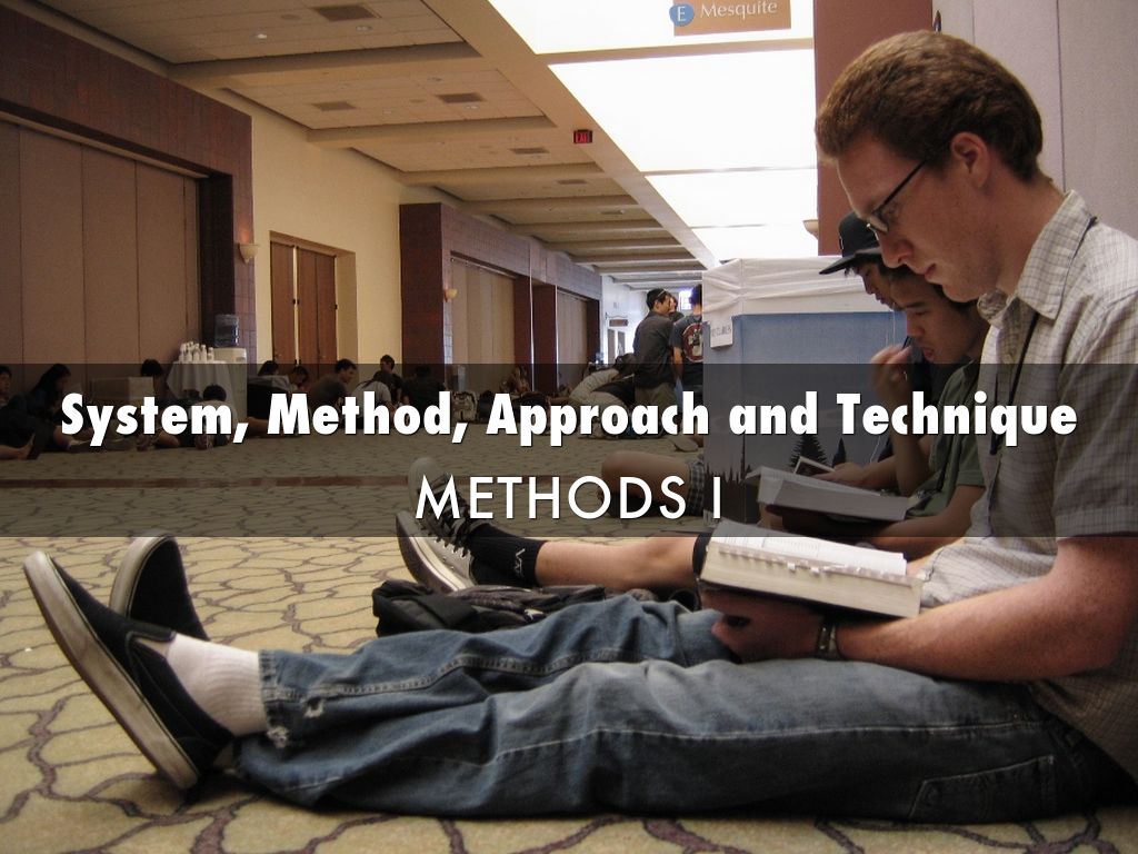 System, Method, Approach, Technique by dtpmaxned