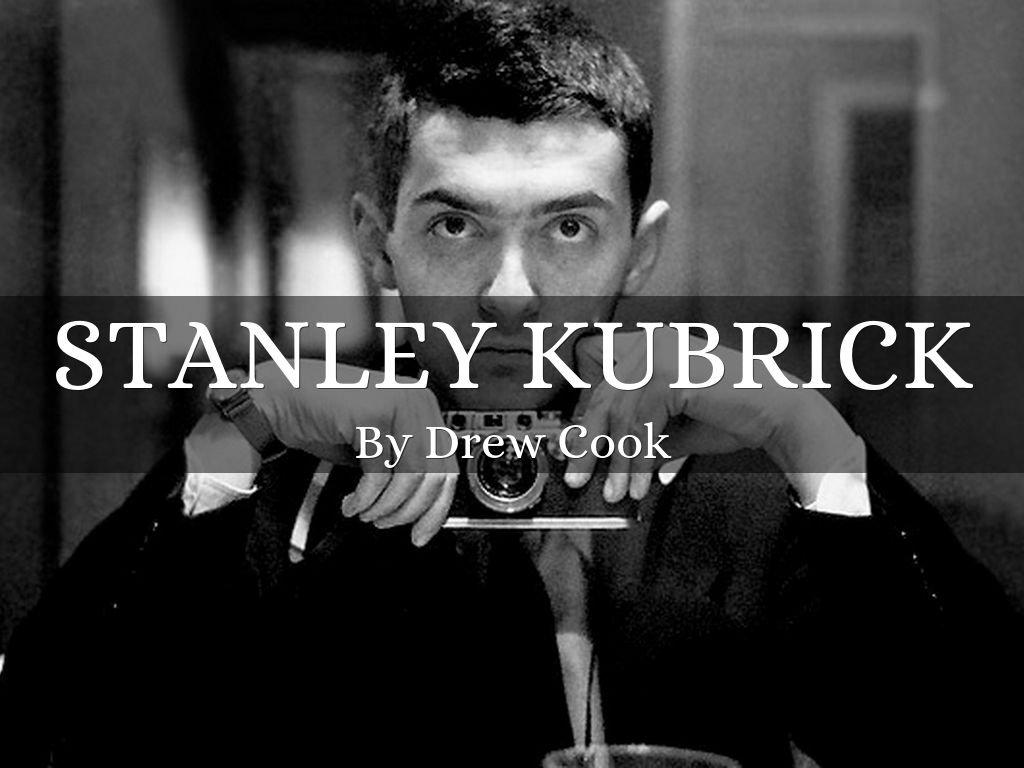 STANLEY Kubrick