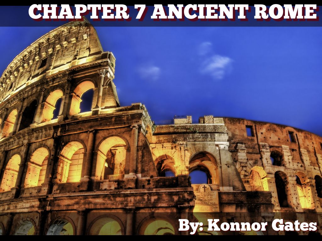 Chapter 7 Ancient Rome