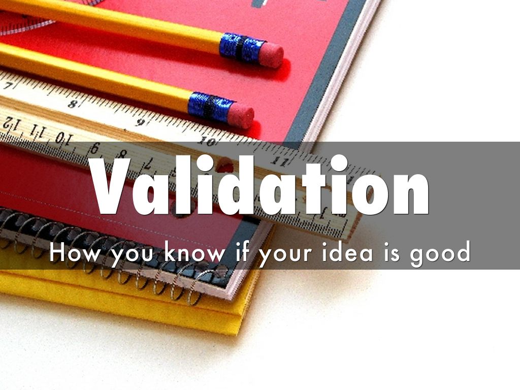 Validation