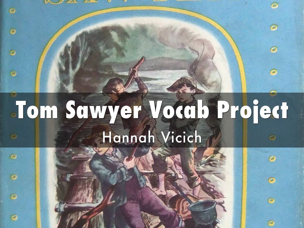 Tom Sawyer Vocab Project
