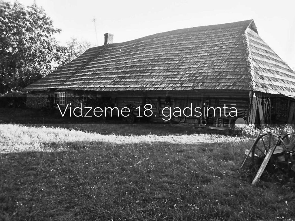 Vidzeme 18. gadsimtā
