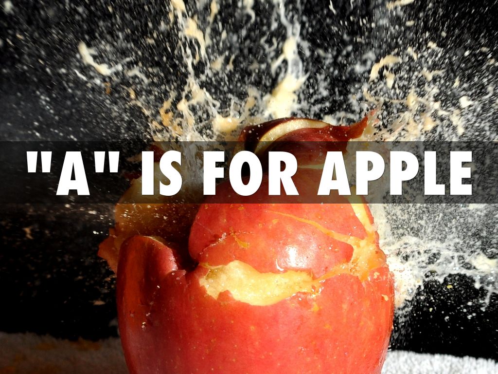 "A" is for Apple