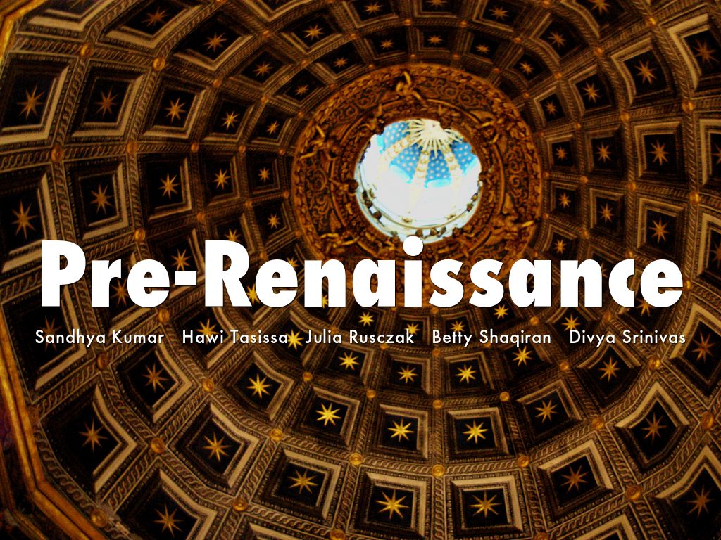 Copy of Pre-Renaissance 