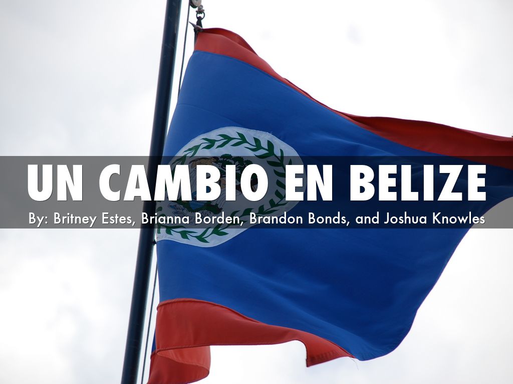 Un Cambio En Belize