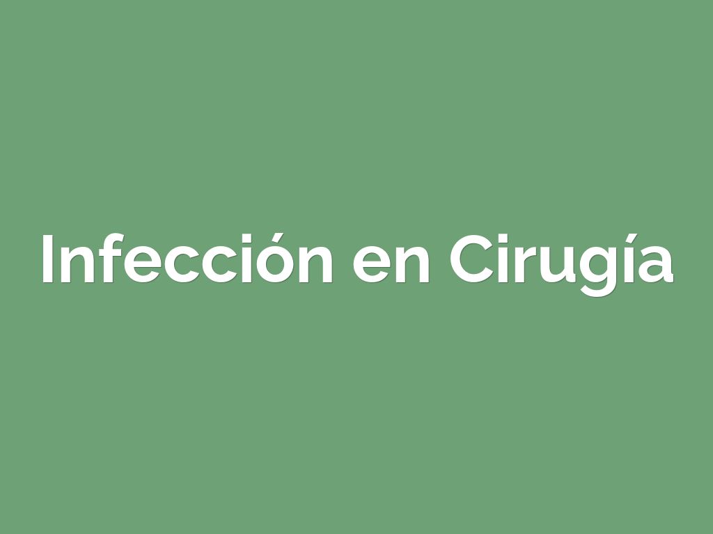Infección en Cirugía