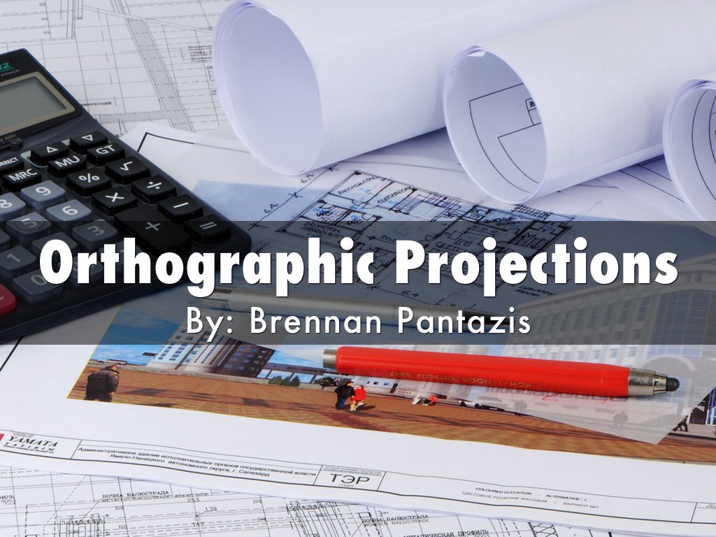 Orthographic Projections