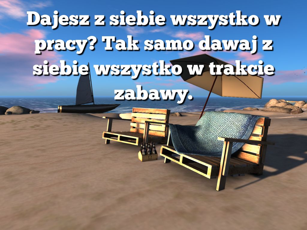 Dajesz z siebie wszystko...