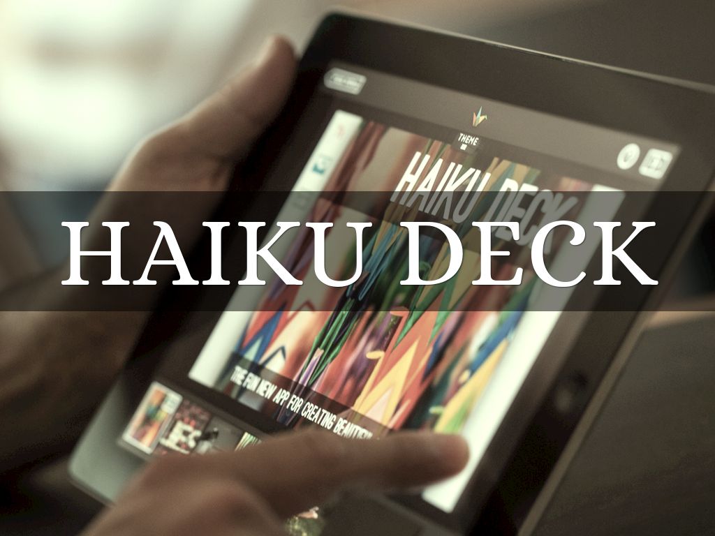 HAIKU DECK by ferltz