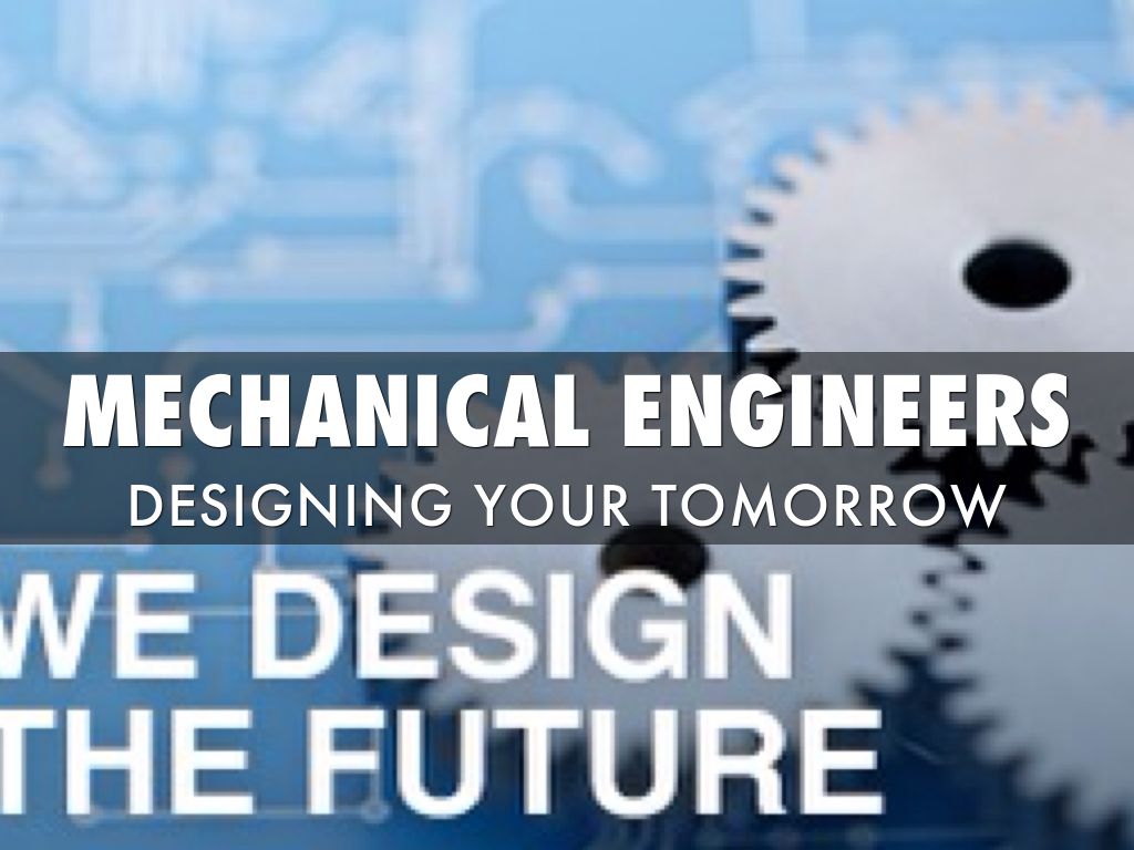 Copy of Copy of Mechanical Engineers 