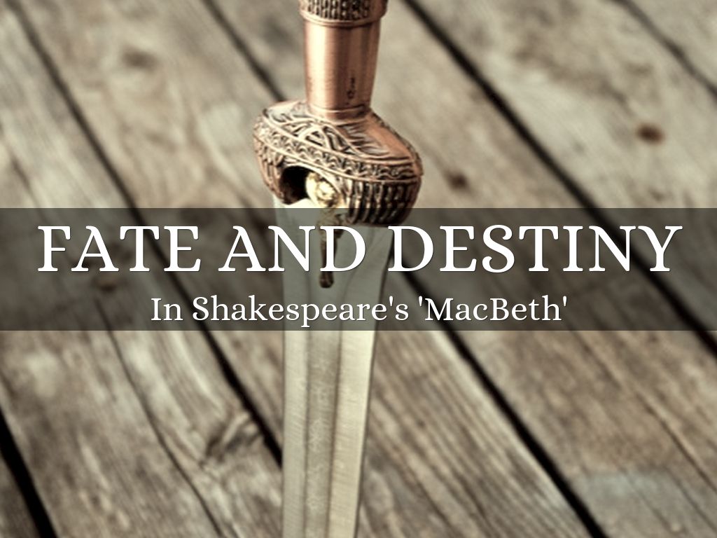 Fate and destiny