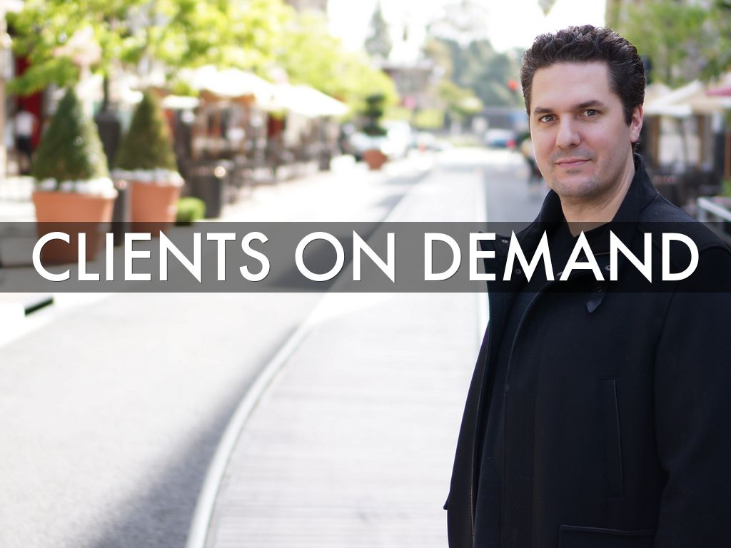 clients on demand