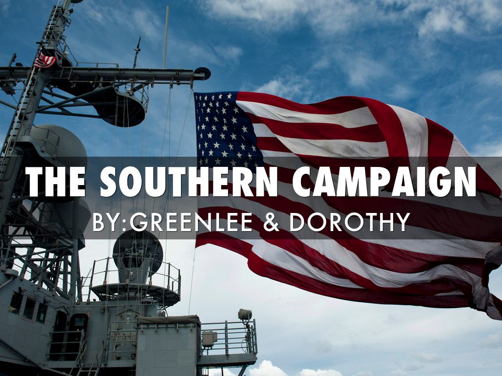 Copy of The Southern Campaign 