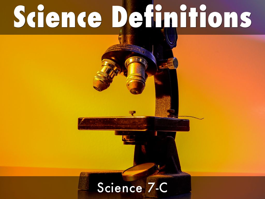 Science Definitions by fbasirico21