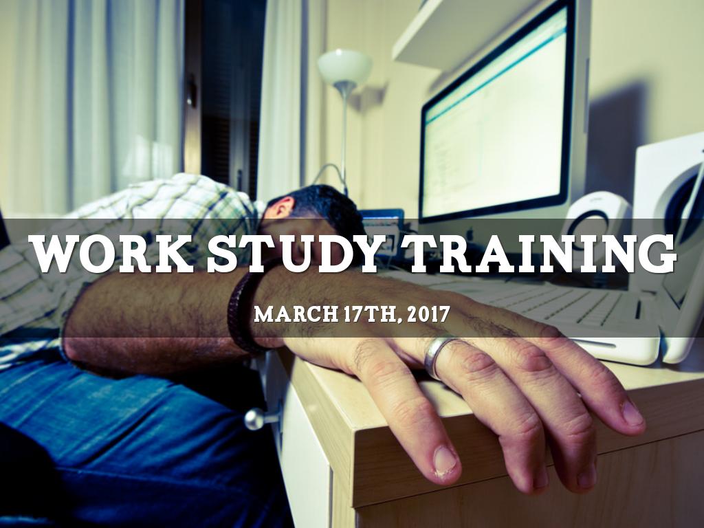 Work Study Training