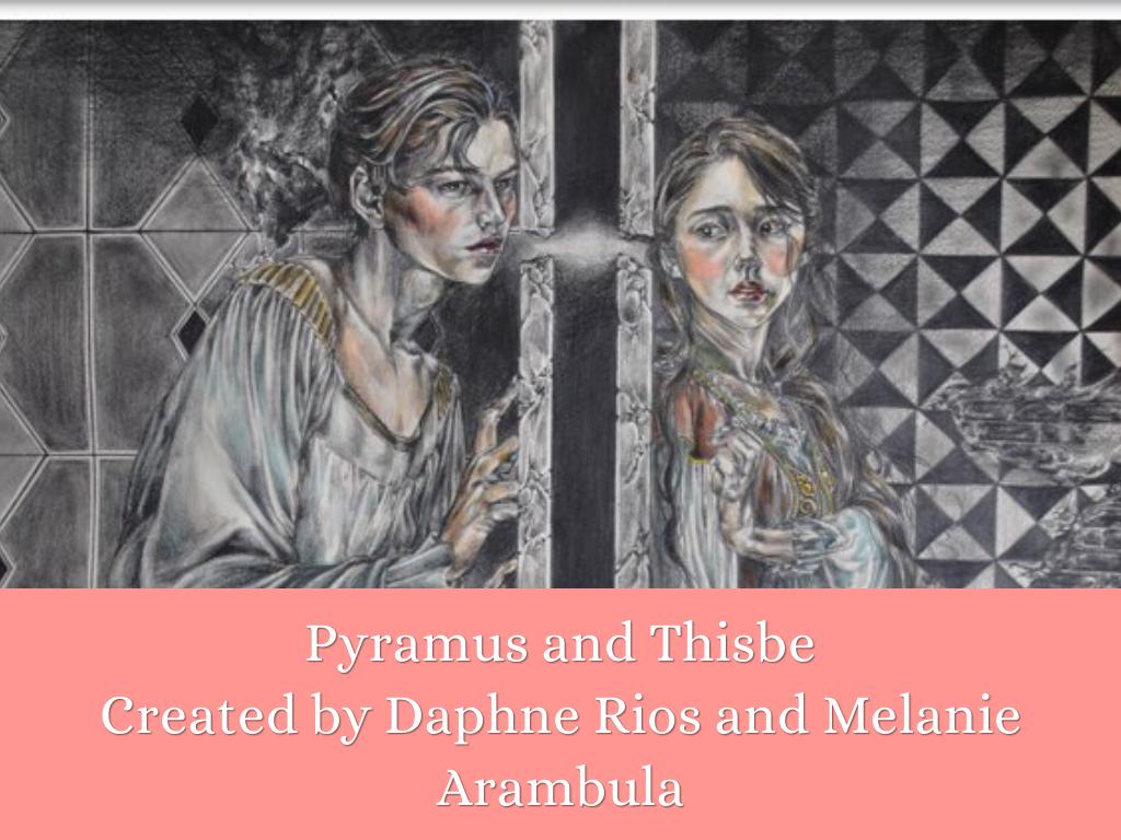 Pyramus And Thisbe by Melanie Arambula