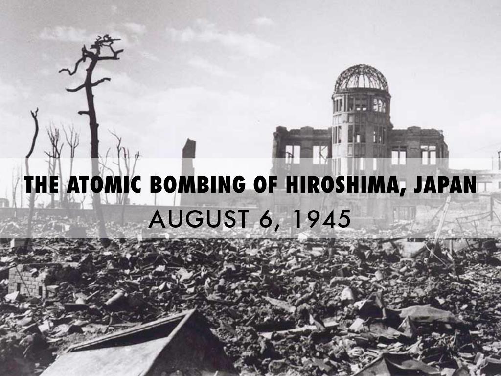 The Atomic Bombing of Hiroshima, Japan.