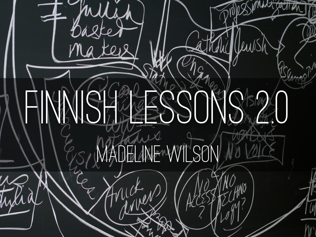 Finnish Lessons 2.0
