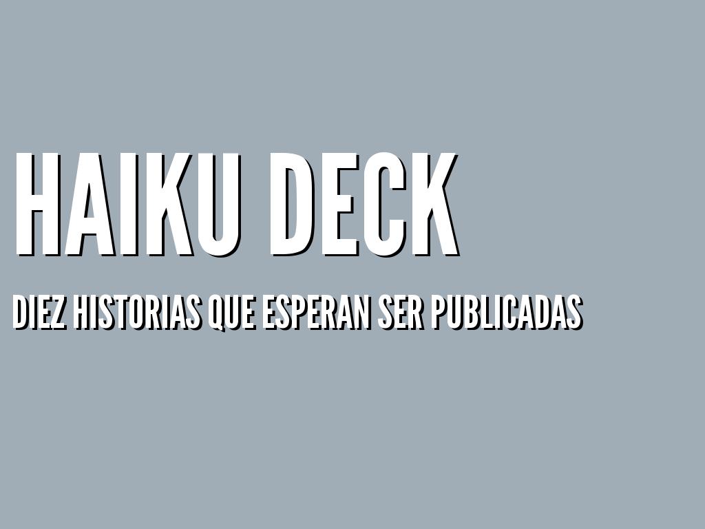 Haiku Deck en acciÃ³n